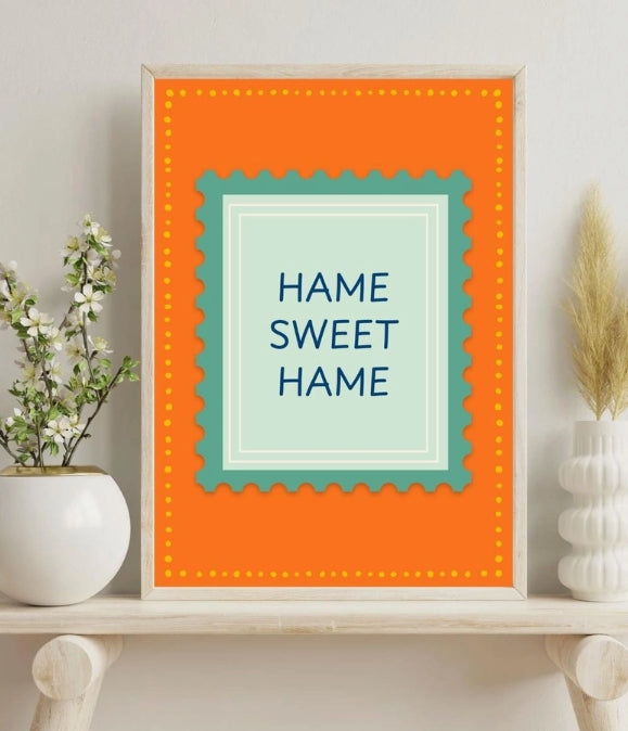 Hame Sweet Hame Unframed Print | Perfect Housewarming Scottish Gift | Unique Scots New Home Decor Poster