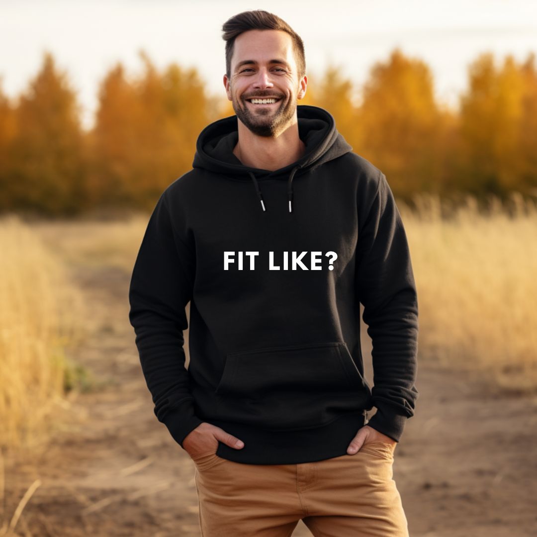 Fit Like Hoodie