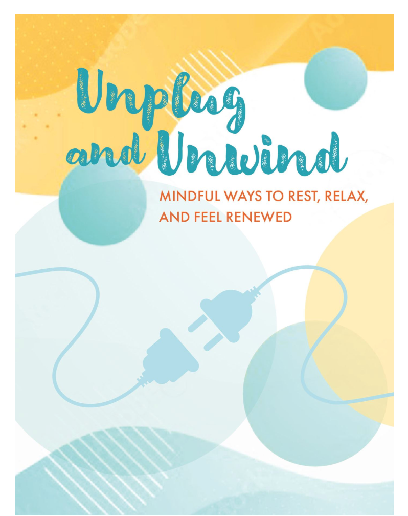 UNPLUG AND UNWIND (CICO) (HB)