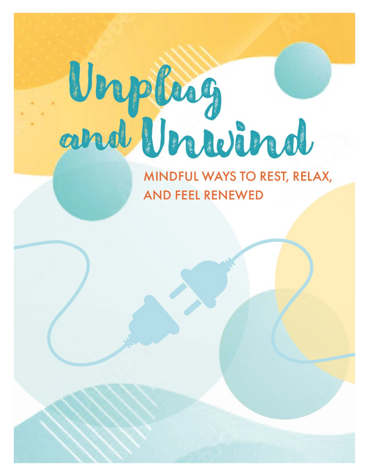 UNPLUG AND UNWIND (CICO) (HB)