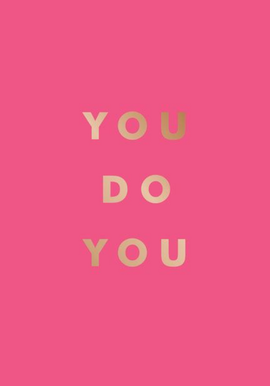 YOU DO YOU (PINK/GOLD) (METALLIC SERIES) (HB)