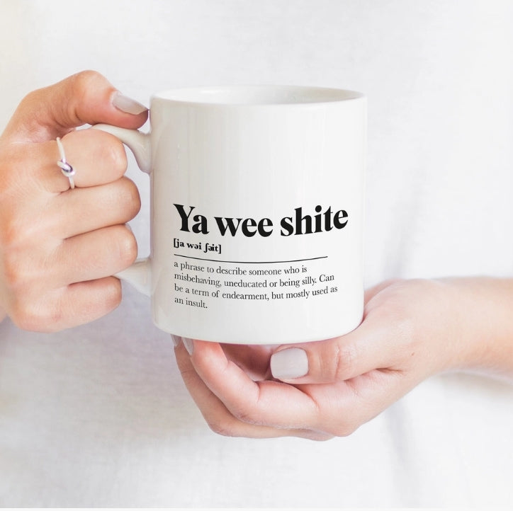 Ya Wee Shite Greeting Scots Saying Mug Housewarming Gift Minimalist Monochrome Typography Funny Scotland Slang Definition Scottish